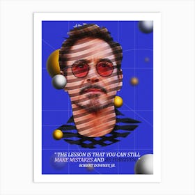 Quote In Ribbon Famous People Robert Downey, Jr 1 Art Print