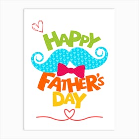 Happy Father's Day 3 Art Print