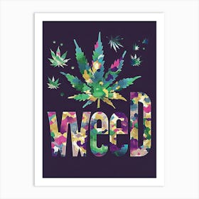 Psychedelic Cannabis Vibes Art Print