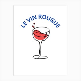 Le Vin Rouge Art Print