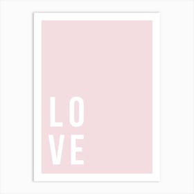 Love Pink Art Print