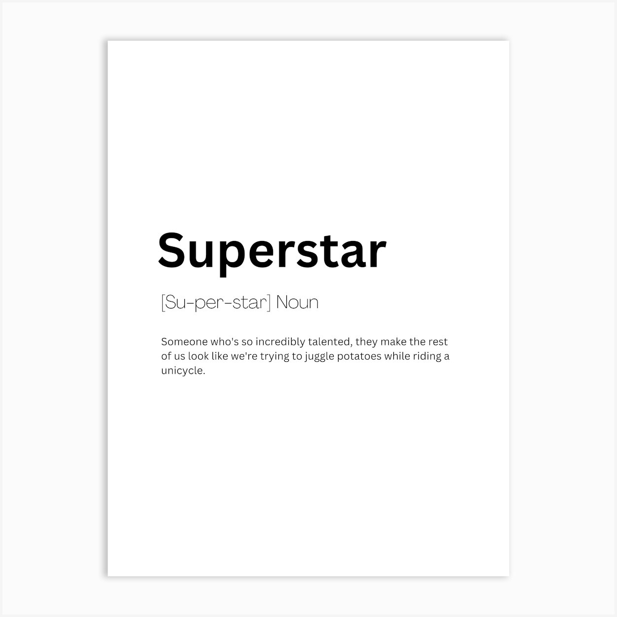 Superstar Definition Meaning Art Print by Kaigozen