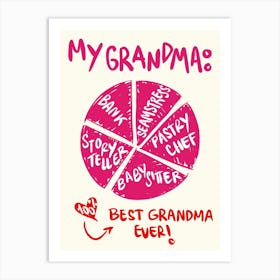 Best Grandma Ever Gift for Grandma Art Print