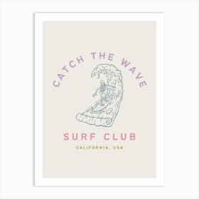 Catch The Wave | Surf Club Tropical Coastal Beachy Art Print