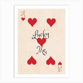 Lucky Me Art Print