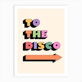 To The Disco II Art Print