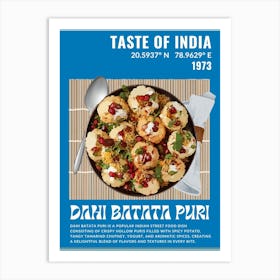 "Dahi Batata Puri: A burst of flavors in a crispy bite – the perfect Indian street food delight." Art Print