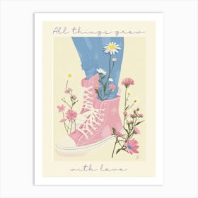 All Things Grow With Love Spring Flowers And Sneakers 9 Art Print