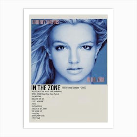 In The Zone By Britney Spears • 2003 Poster 3 Art Print