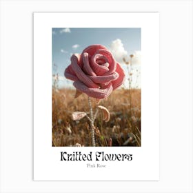 Knitted Flowers Pink Rose 4 Art Print