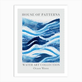 House Of Patterns Ocean Waves Water 18 Art Print