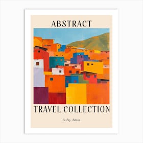 Abstract Travel Collection Poster La Paz Bolivia 3 Art Print