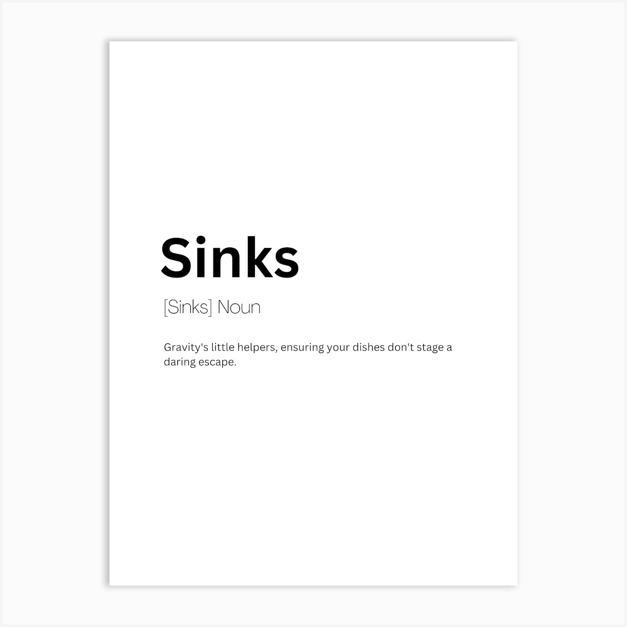 Sinks Definition Meaning Art Print by Kaigozen