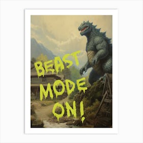 Beast Mode On Art Print