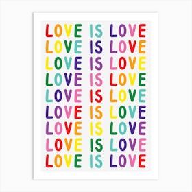 Love Is Love 1 Art Print