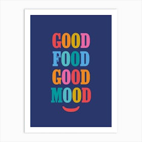 Good Food Good Mood Navy Art Print