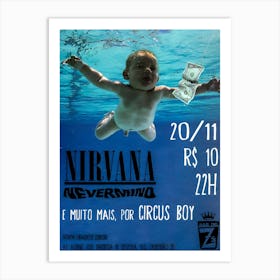 Nirvana Nevermind Muito Mais, Por Circus Boy Poster Art Print