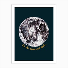 To The Moon And Back Midnight Art Print
