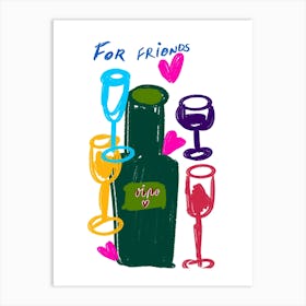 Wine For Friends Art Print