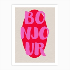 Bonjour Art Print