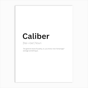 Caliber Definition Meaning Poster