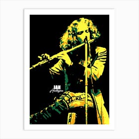 Ian Anderson British Rock Musician Legend in Pop Art Illustration 1 Art Print