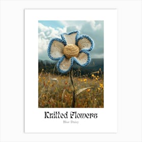 Knitted Flowers Blue Daisy 3 Art Print