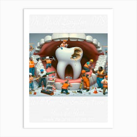 Dr. David Langdon, DDS Advert ~Reimagined 22 Art Print