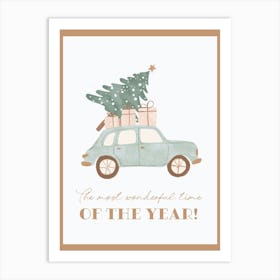 Car with Christmas tree and gifts with Quote - Most Wonderful Time Of The Year 1 Art Print