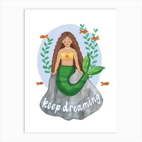 Keep Dreaming Mermaid Art Print