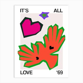 Its All Love Bird Orange 1 Art Print