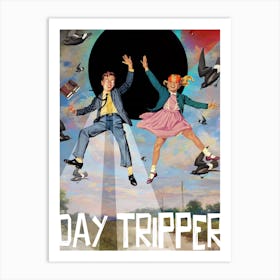 Day Tripper Art Print