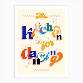 Retro 'This Kitchen is for Dancing' Happiness Typography Art Print