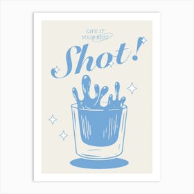 Funny Alcohol Quote Art Blue Art Print