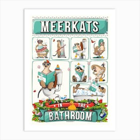 Meerkats in the Bathroom Art Print