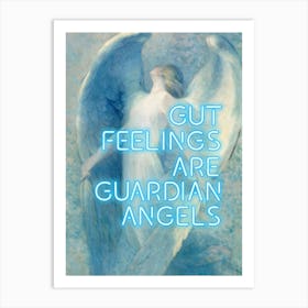 Gut feelings are guardian angels - Vintage altered art - trendy wall art Art Print