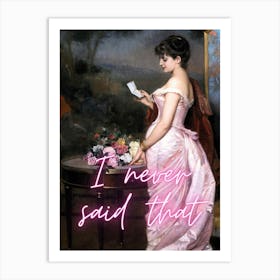 I Never Said That 1 Art Print