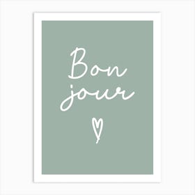 Bonjour Sage Green Art Print