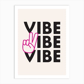 Vibes Art Print