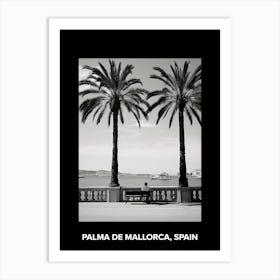Poster Of Palma De Mallorca, Spain, Mediterranean Black And White Photography Analogue 2 Art Print