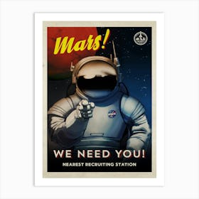 Mars! We need you! — Vintage retro space poster, retrofuturism poster, retro space, propaganda poster Art Print