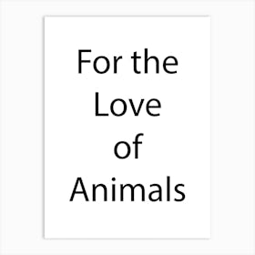 Animal Quote 11 Art Print