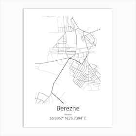 Berezne,Ukraine Minimalist Map Art Print