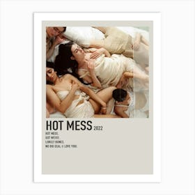 Hot Mess 2022 Art Print