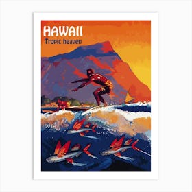 Hawaii Surf, Tropic Heaven Art Print