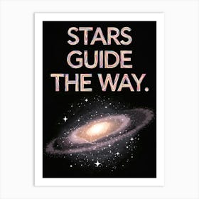 Stars Guide The Way 19 Art Print