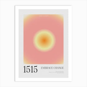 Angel Number 1515 Embrace Change Art Print