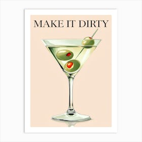 Make It Dirty Art Print