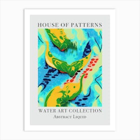 House Of Patterns Abstract Liquid Water 10 Art Print