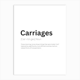 Carriages Definition Meaning Art Print